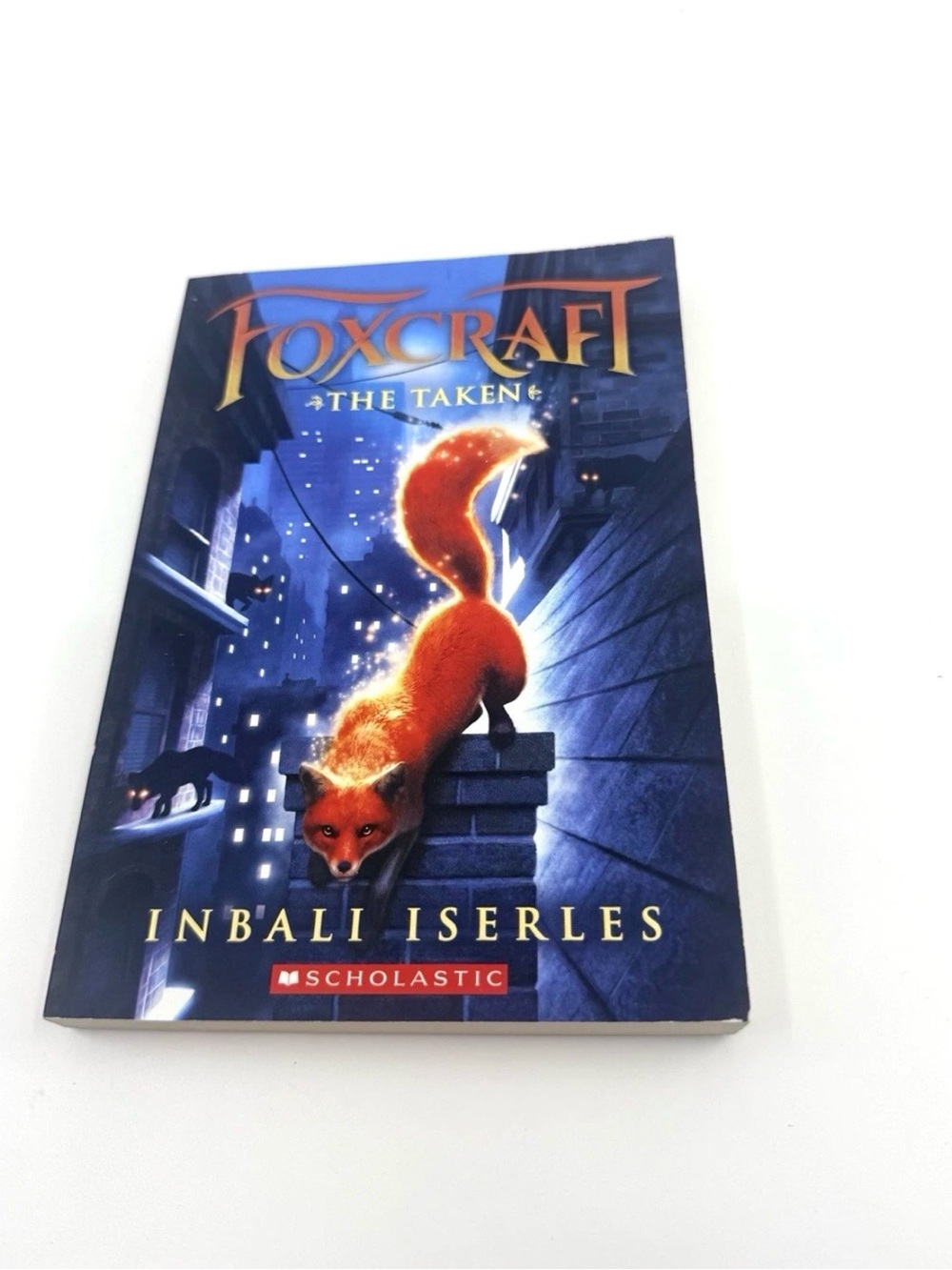 The Taken (Foxcraft #1) - Paperback By Iserles, Inbali - VERY GOOD